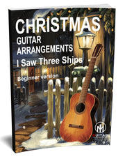 I Saw Three Ships: PDF Beginner Version for guitar - Sheet Music Download