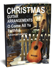 O Come All Ye Faithful: PDF Advanced Version for guitar - Sheet Music Download