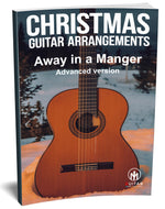 Away In A Manger: PDF Advanced Version for guitar - Sheet Music Download