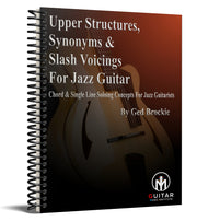 Upper Structures, Synonyms & Slash Voicings - WIRE BOUND VERSION