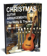 The Holly And The Ivy: PDF Beginner Version for guitar - Sheet Music Download