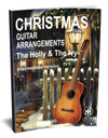 The Holly And The Ivy: PDF Intermediate Version for guitar - Sheet Music Download