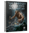 The Protean Chord For Jazz Guitar WIRE BOUND