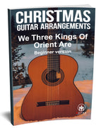 We Three Kings Of Orient Are: PDF Beginner Version for guitar - Sheet Music Download