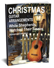 While Shepherd's Watched Their Flocks By Night: PDF Advanced Version for guitar - Sheet Music Download