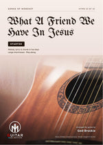 What A Friend We Have In Jesus: PDF Starter Version for guitar - Sheet Music Download