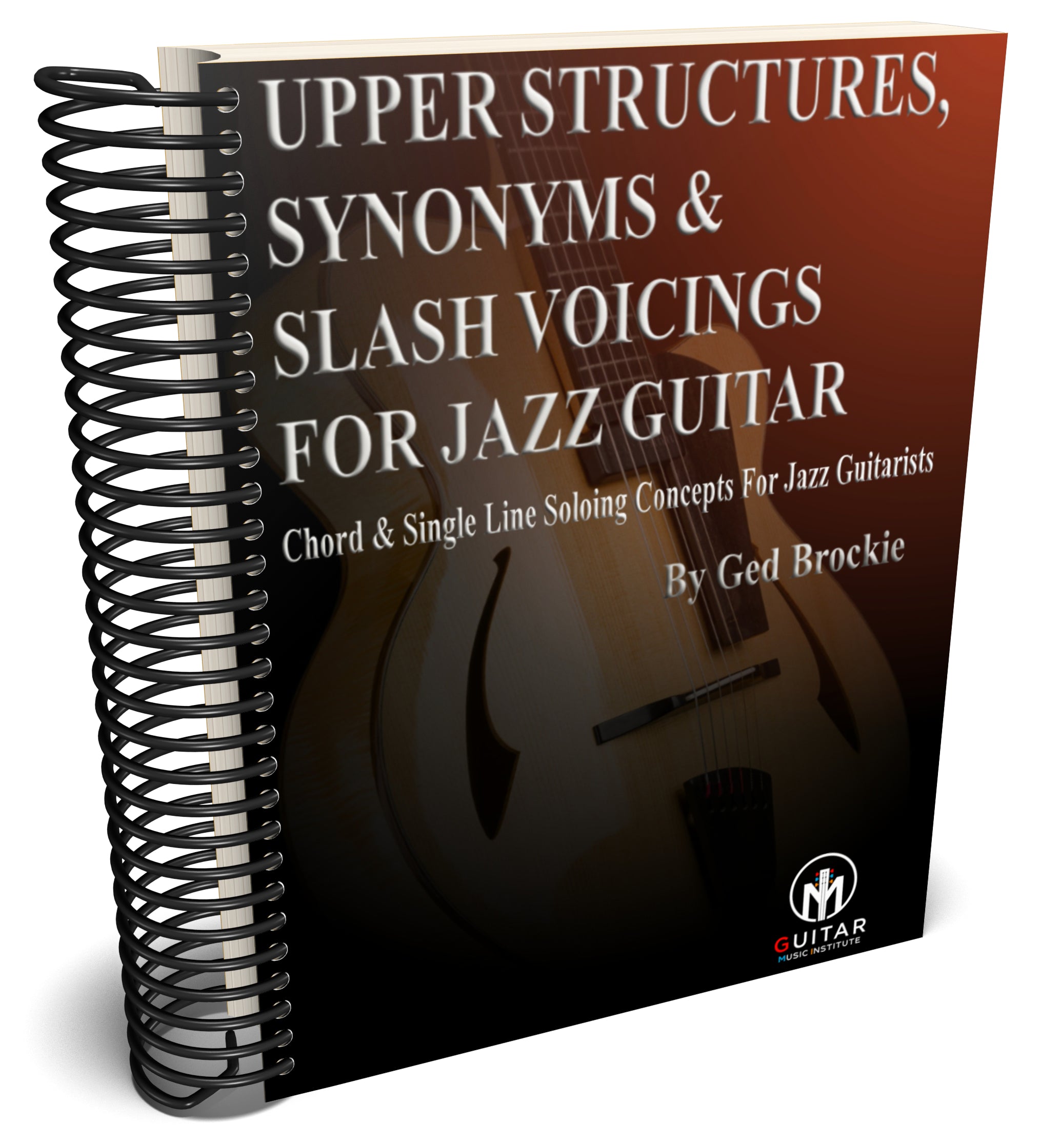 Upper Structures, Synonyms & Slash Voicings - WIRE BOUND VERSION – GMI ...