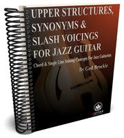 Upper Voicings, Synonyms & Slash Voicings - WIRE BOUND VERSION
