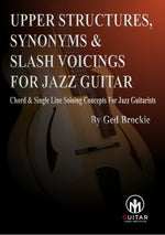 UPPER VOICINGS, SYNONYMS & SLASH VOICING DOWNLOAD | FREE FOR BOOK OWNERS