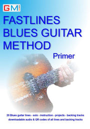 Learn Blues Guitar - Fastlines Blues Primer PDF Version - GMI - Guitar and Music Institute Online Shop