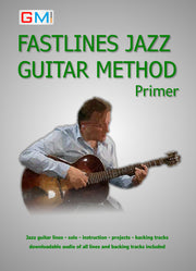 Learn Jazz Guitar - Fastlines Jazz Primer PDF Version + AUDIO - GMI - Guitar and Music Institute Online Shop
