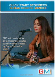 PDF FOR THE QUICK START BEGINNERS GUITAR COURSE BY GARY CLINTON - GMI - Guitar and Music Institute Online Shop